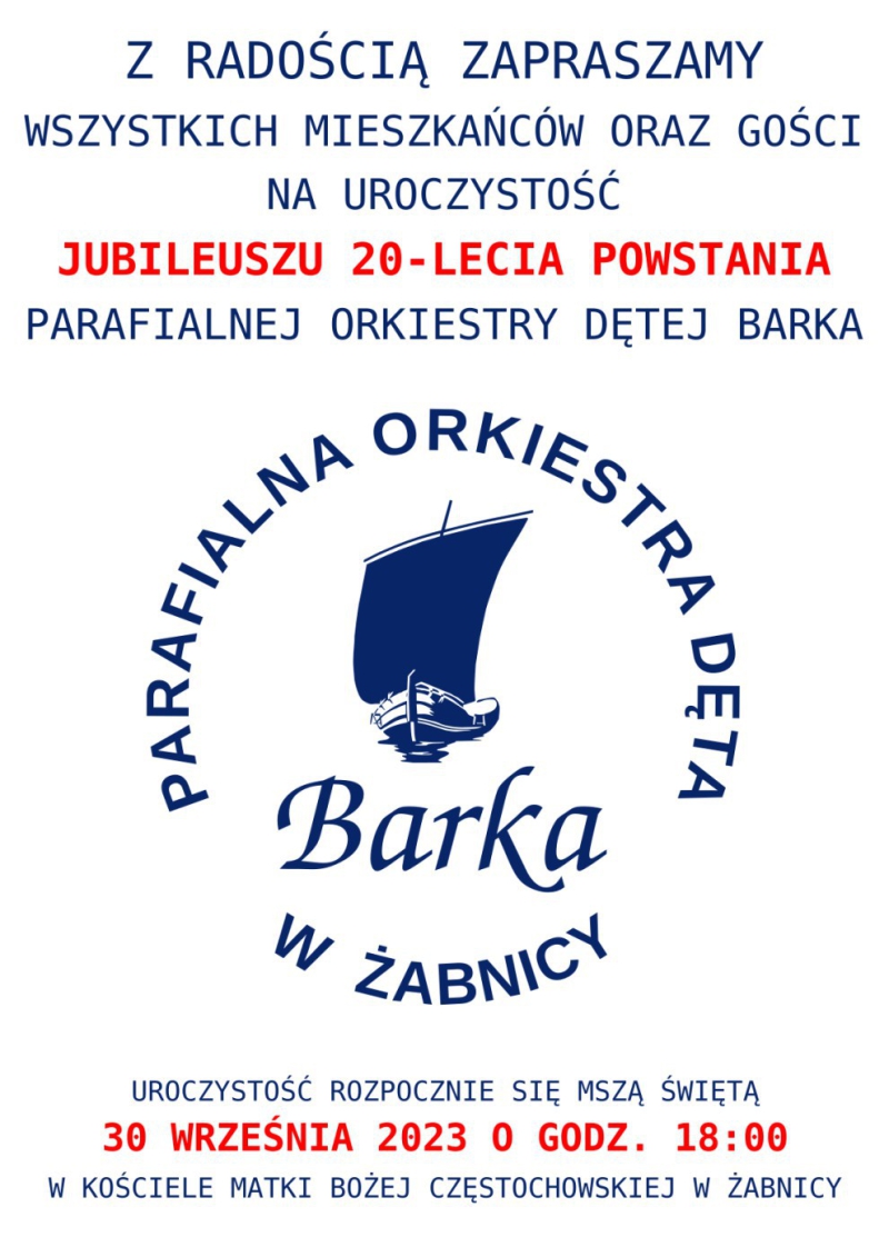 Jubileusz 20-lecia powstania Parafialnej Orkiestry Dętej Barka z Żabnicy
